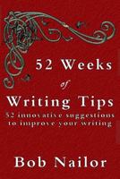 52 Weeks of Writing Tips 1499323697 Book Cover