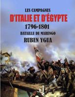 Les Campagnes d'Italie Et d'�gypte: 1796-1801 1096849240 Book Cover