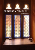 Princesa Y Pirata (2) 1326038354 Book Cover