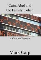 Cain, Abel and the Family Cohen 1462829597 Book Cover