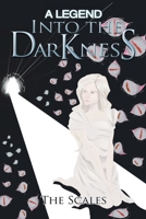 Into the Darkness 1664194576 Book Cover