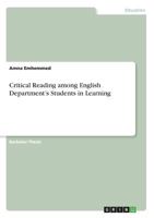 Critical Reading among English Department's Students in Learning 3668605793 Book Cover