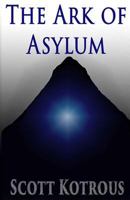 The Ark of Asylum B00O4SCN4A Book Cover