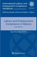 Labour and Employment Compliance in Mexico 9403504439 Book Cover
