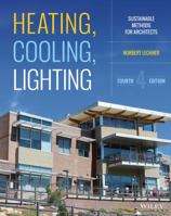 Heating, Cooling, Lighting: Design Methods for Architects 0471241431 Book Cover