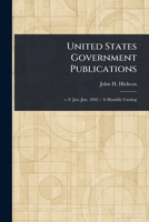 United States Government Publications 1023182319 Book Cover