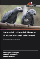 Un'analisi critica del discorso di alcuni discorsi selezionati (Italian Edition) 6207422465 Book Cover