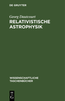 Relativistische Astrophysik 3112595416 Book Cover