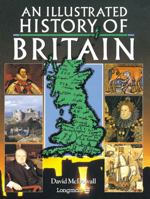 An Illustrated History of Britain (Background Books) 058274914X Book Cover