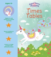 Magical Unicorn Academy: Times Tables Activity Book 1398825816 Book Cover