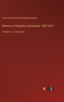 Memoirs Of Napoleon Bonaparte, Volume III 151417474X Book Cover