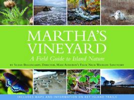 Martha's Vineyard: A Field Guide to Island Nature 0991502809 Book Cover