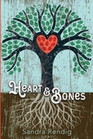 Heart & Bones 1956285873 Book Cover