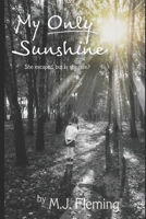 My Only Sunshine 1093703636 Book Cover
