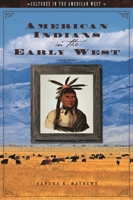 American Indians in the Early West (Cultures in the American West) 1851098232 Book Cover