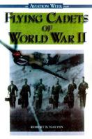 Flying Cadets of World War II 0071348433 Book Cover