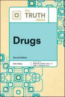 The Truth about Drugs 0816076308 Book Cover