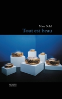 Tout est beau 2012373801 Book Cover