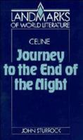 Journey to the End of the Night (Landmarks of World Literature) 052137250X Book Cover