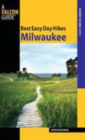 Best Easy Day Hikes Milwaukee 1493056689 Book Cover