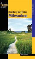 Best Easy Day Hikes Milwaukee 0762757493 Book Cover