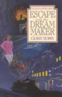 Escape with the Dream Maker (Seven Sleepers, #9) 0802436927 Book Cover