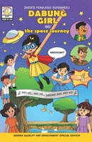 DABUNG GIRL and the Space Journey: Indian superhero comic book for children [English] (DG-01-aEN) 1695960637 Book Cover