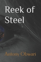 Reek of Steel B0CFCW6J6M Book Cover