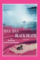Baa Baa Black Death 0595448798 Book Cover