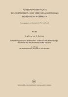 Entwicklungsarbeiten an Flaschen- Und Ampullen-Behandlungsmaschinen Fur Die Pharmazeutische Industrie 3663036251 Book Cover