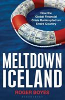 Meltdown Iceland: Lessons on the World Financial Crisis from a Small Bankrupt Island 1608190188 Book Cover
