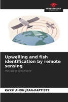 Upwelling and fish identification by remote sensing 6206232956 Book Cover