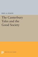 The Canterbury Tales and the Good Society 0691609942 Book Cover