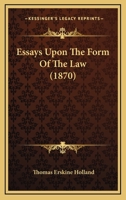 Essays Upon The Form Of The Law 1240011059 Book Cover