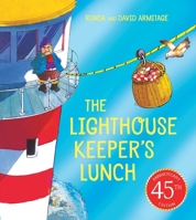 The Lighthouse Keeper's Lunch (45th anniversary edition) 0702317640 Book Cover