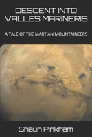 DESCENT INTO VALLES MARINERIS 1798490013 Book Cover
