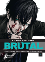 ¡Brutal! Confesiones de un detective de Homicidios 3 (Spanish Edition) 8418524820 Book Cover