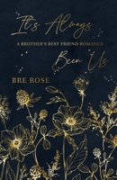 It's Always Been Us - DIscreet Cover B0GRGYKHZG Book Cover