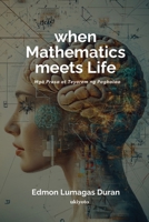 when Mathematics meets Life Mga Prosa at Teyorem ng Pagkatao (Filipino Edition) 9377521955 Book Cover