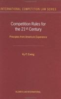 Competition Rules For The 21st Century Principles From America's Experience 9041120068 Book Cover