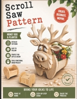 Reindeer Planter & Money Box: Scroll Saw Pattern B0H4F35SF3 Book Cover