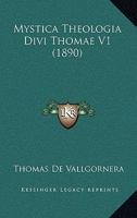 Mystica Theologia Divi Thomae V1 (1890) 1120331250 Book Cover