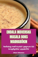 Endala Indverska Masala Boks Maðrabókin (Icelandic Edition) 1836111517 Book Cover