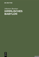 Himmlisches Babylon 3110121751 Book Cover