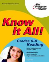 Know It All! Grades 6-8 Reading (K-12 Study Aids) 0375763791 Book Cover