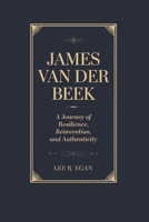 JAMES VAN DER BEEK: A Journey of Resilience, Reinvention, and Authenticity—Biography B0DPCRSLLL Book Cover