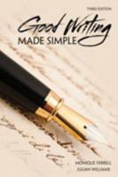 Good Writing Made Simple 1465267832 Book Cover