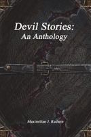 Devil Stories: An Anthology 1773562207 Book Cover