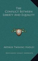 The Conflict Between Liberty and Equality 1162955104 Book Cover