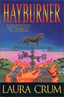 Hayburner: A Gail McCarthy Mystery 0312290470 Book Cover